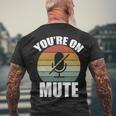 Youre On Mute Retro Funny Tshirt Men's Crewneck Short Sleeve Back Print T-shirt Gifts for Old Men