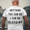 Anything You Can Do I Can Do Bleeding V3 Men's Crewneck Short Sleeve Back Print T-shirt Gifts for Old Men