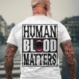 Awesome Halloween Vampire Trick Or Treat Human Blood Matters Men's T-shirt Back Print Gifts for Old Men