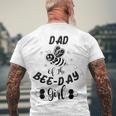 Dad Of The Bee Day Girl Birthday Men's T-shirt Back Print Gifts for Old Men