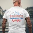 Stars Stripes Reproductive Rights Patriotic 4Th Of July 1973 Protect Roe Pro Choice Men's Back Print T-shirt Gifts for Old Men