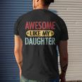 Present Gifts, Awesome Like My Daughter Shirts
