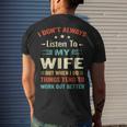 I Dont Always Listen To My Wife- Wife Husband Love Men's T-shirt Back Print Gifts for Him