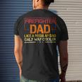 Firefighter Firefighter Dad Like A Regular Dad Fireman Fathers Day Men's T-shirt Back Print Gifts for Him