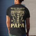 Firefighter The Only Thing Better Than Being A Firefighter Being A Papa_ Men's T-shirt Back Print Gifts for Him