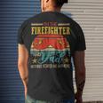 Firefighter Vintage Retro Im The Firefighter And Dad Dad Mustache Men's T-shirt Back Print Gifts for Him