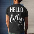 Hello 50 Fifty Est 1972 50Th Birthday 50 Years Old Men's T-shirt Back Print Gifts for Him