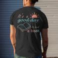 Its Good Day To Read Book Library Reading Lovers Men's T-shirt Back Print Gifts for Him