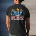 July Is My Birthday Yes The Whole Month Birthday Men's T-shirt Back Print Gifts for Him