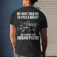 My Wife Told Me To Pick A Hobby Men's Crewneck Short Sleeve Back Print T-shirt Gifts for Him