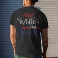 Red White And Boujee 4Th Of July Patriotic July Fourth Men's T-shirt Back Print Gifts for Him