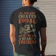 Trucker Trucker Only The Best Became Truckers Road Trucking Men's T-shirt Back Print Gifts for Him