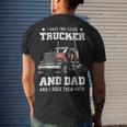 Trucker Trucker Dad Fathers Day For Papa From Wife Daughter Men's T-shirt Back Print Gifts for Him