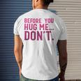Before You Hug Me Don't Men's Back Print T-shirt Gifts for Him