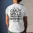 Mens I&8217M Crazy Uncle Everyone Warned You About Uncle Men's Back Print T-shirt Gifts for Him
