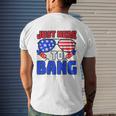 Im Just Here To Bang 4Th Of July Fireworks Fourth Of July Men's T-shirt Back Print Gifts for Him