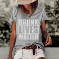 Drunk Lives Matter  St Patricks Day Beer Drinking  Women's Short Sleeve Loose T-shirt Grey
