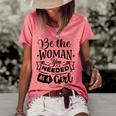 Strong Woman Be The Woman You Needed As A Girl Women's Loose T-shirt Watermelon