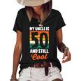 50Th Birthday 50 Years Old My Uncle Is 50 And Still Cool Women's Short Sleeve Loose T-shirt Black