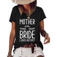 Bride Mother Of The Bride I Loved Her First Mother Of Bride Women's Short Sleeve Loose T-shirt Black