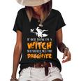Halloween If You Think Im Witch You Should Meet My Daughter Women's Short Sleeve Loose T-shirt Black