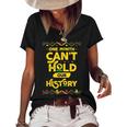 One Month Cant Hold Our History African Black History Month Women's Short Sleeve Loose T-shirt Black