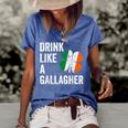 Drink Like A Gallagher St Patricks Day Beer  Drinking  Women's Short Sleeve Loose T-shirt Blue