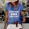 Funny Anti Biden Everything Woke Turns To Shit V2 Women's Short Sleeve Loose T-shirt Blue