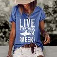 Live Every Week Like Its Shark Week 2 Women's Short Sleeve Loose T-shirt Blue