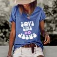 Love Like Jesus Religious God Christian Words Great Gift Women's Short Sleeve Loose T-shirt Blue
