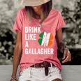 Drink Like A Gallagher St Patricks Day Beer  Drinking  Women's Short Sleeve Loose T-shirt Watermelon