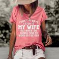 I Dont Always Listen To My Wife V2 Women's Short Sleeve Loose T-shirt Watermelon