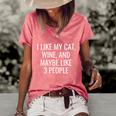 I Like My Cat Wine & Maybe 3 People Funny Pet Women's Short Sleeve Loose T-shirt Watermelon