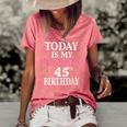 Today Is My Twin Sisters 45Th Birthday Party 45 Years Old Women's Short Sleeve Loose T-shirt Watermelon