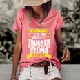 Truck Driver Gift Warning This Trucker Does Not Play Well Cute Gift Women's Short Sleeve Loose T-shirt Watermelon