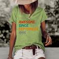 Awesome Since September 1995 Women's Short Sleeve Loose T-shirt Green