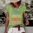 Funny Womens Rights 1973 Pro Roe Gift 1 Women's Short Sleeve Loose T-shirt Green