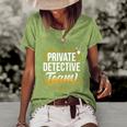 Private Detective Team Spy Investigator Investigation Cute Gift Women's Short Sleeve Loose T-shirt Green