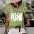 Roe Roe Roe Your Vote V2 Women's Short Sleeve Loose T-shirt Green