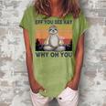 Funny Vintage Sloth Lover Yoga Eff You See Kay Why Oh You  Women's Loosen Crew Neck Short Sleeve T-Shirt Grey