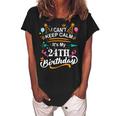 24 Year Old I Cant Keep Calm Its My 24Th Birthday Funny Women's Loosen Crew Neck Short Sleeve T-Shirt Black