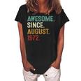 Awesome Since August 1972  50 Years Old 50Th Birthday  Women's Loosen Crew Neck Short Sleeve T-Shirt Black