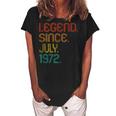 Legend Since July 1972 50Th Birthday 50 Years Old Vintage Women's Loosen Crew Neck Short Sleeve T-Shirt Black
