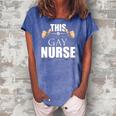 This Is What A Gay Nurse Looks Like Lgbt Pride Women's Loosen Crew Neck Short Sleeve T-Shirt Blue