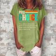 Pro Choice Definition Feminist Womens Rights Retro Vintage Women's Loosen Crew Neck Short Sleeve T-Shirt Green
