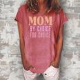 Mom By Choice For Choice &8211 Mother Mama Momma Women's Loosen Crew Neck Short Sleeve T-Shirt Watermelon