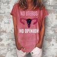 Womens No Uterus No Opinion Pro Choice Feminism Equality Women's Loosen Crew Neck Short Sleeve T-Shirt Watermelon