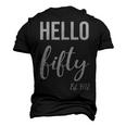 Hello 50 Fifty Est 1972 50Th Birthday 50 Years Old Men's 3D T-shirt Back Print Black