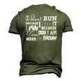 Awesome Quote For Runners &8211 Why I Run Men's 3D T-Shirt Back Print Army Green
