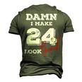 Damn I Make 24 Look Good 24 Years Old Happy Birthday Cool Men's 3D T-shirt Back Print Army Green